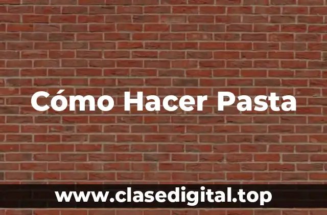 ¿Qué es la Pasta y Para Qué Sirve?