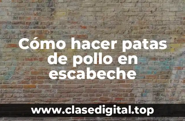 Cómo hacer patas de pollo en escabeche