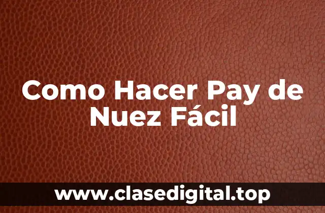 Como Hacer Pay de Nuez Fácil