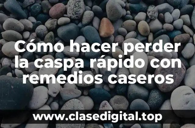 ¿Qué es la caspa y por qué debes eliminarla?