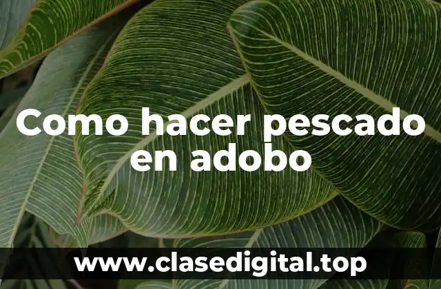 Pescado en adobo, una delicia navideña