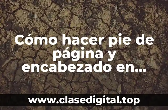 Cómo hacer pie de página y encabezado en Word