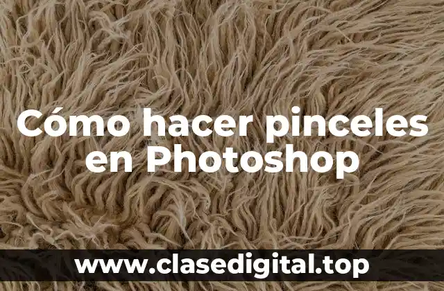 Cómo hacer pinceles en Photoshop