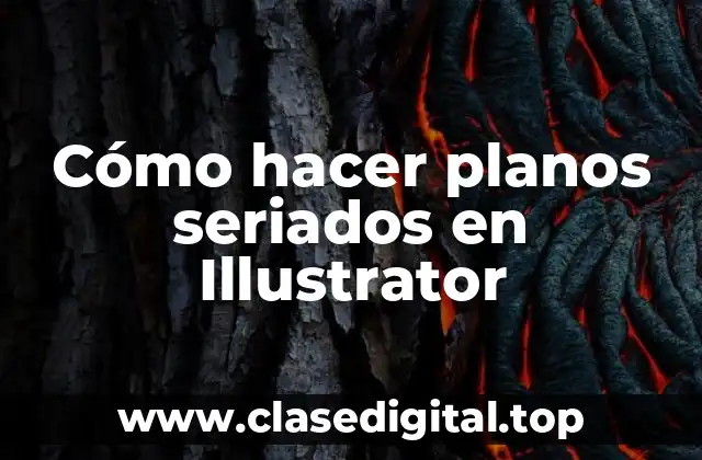 Cómo hacer planos seriados en Illustrator