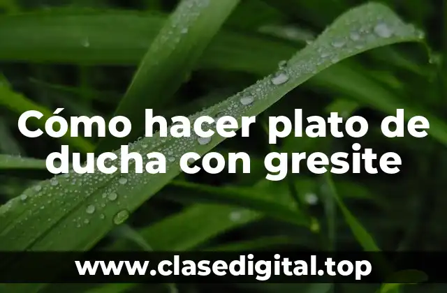 Cómo hacer plato de ducha con gresite