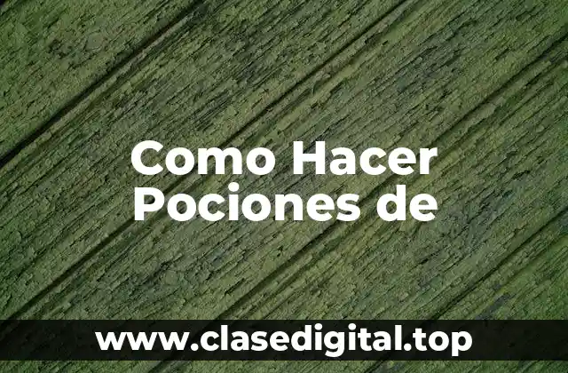 Que son las Pociones de