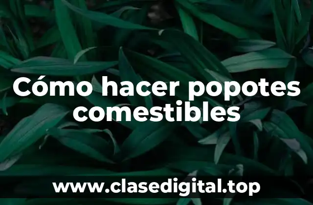 Cómo hacer popotes comestibles