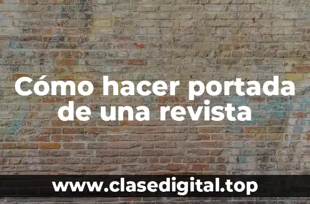 Cómo hacer portada de una revista