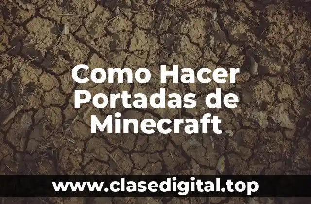 Como Hacer Portadas de Minecraft