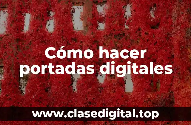 Cómo hacer portadas digitales