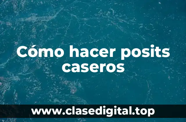 Cómo hacer posits caseros