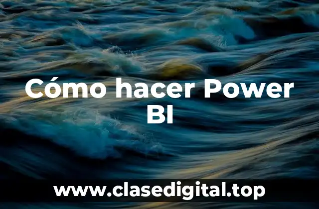 ¿Qué es Power BI y para qué sirve?