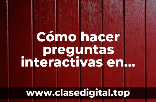 Cómo hacer preguntas interactivas en PowerPoint