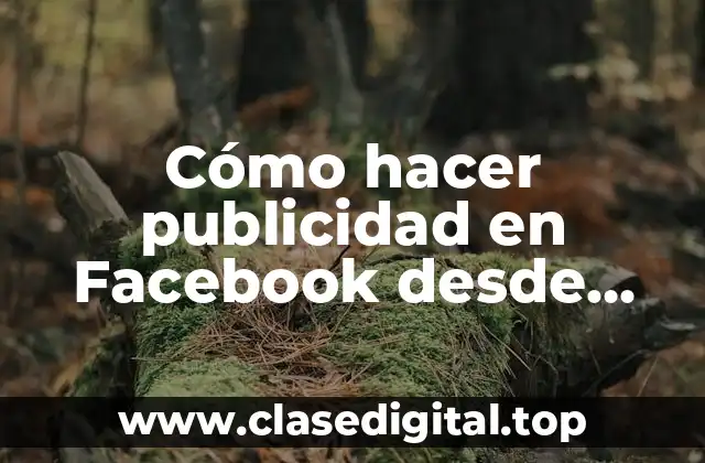 Cómo hacer publicidad en Facebook desde Venezuela
