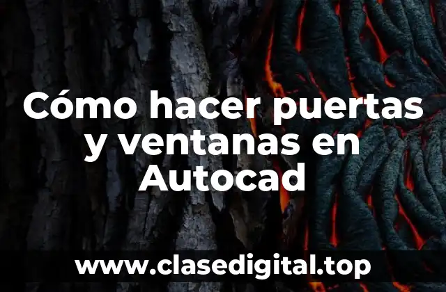 Cómo hacer puertas y ventanas en Autocad