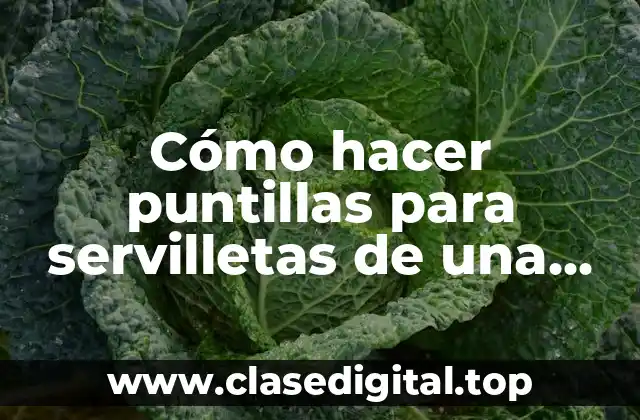 Cómo hacer puntillas para servilletas de una sola vuelta