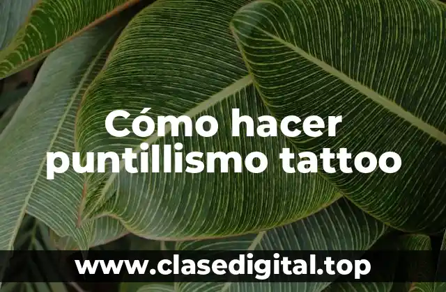 Cómo hacer puntillismo tattoo