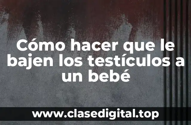 Criptorquidia en bebés