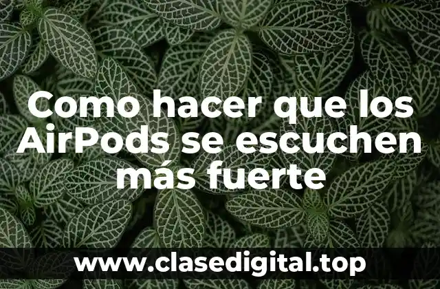 ¿Qué son los AirPods y cómo funcionan?