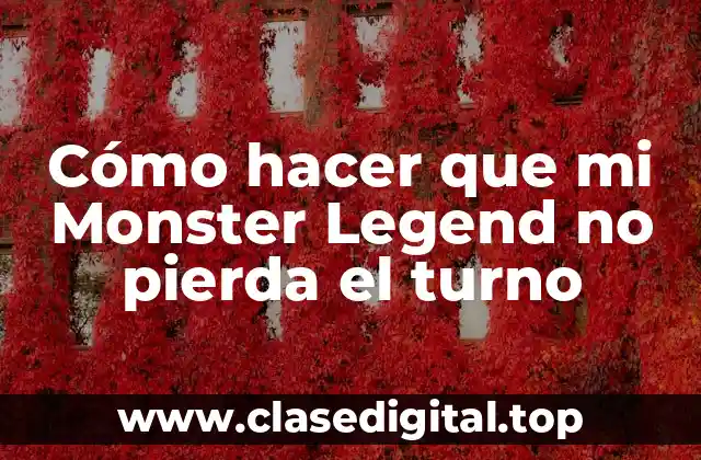 Cómo hacer que mi Monster Legend no pierda el turno