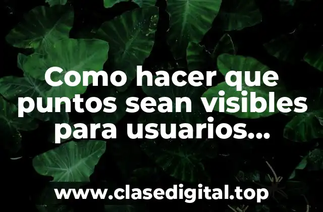 Como hacer que puntos sean visibles para usuarios MyCred