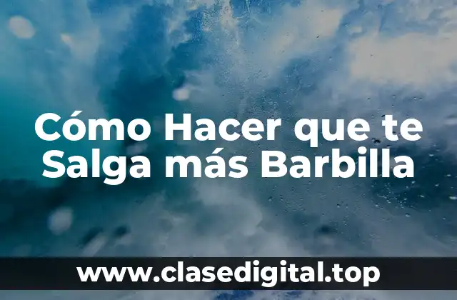 Cómo Hacer que te Salga más Barbilla