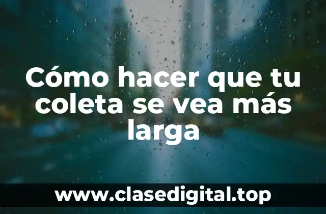 Cómo hacer que tu coleta se vea más larga