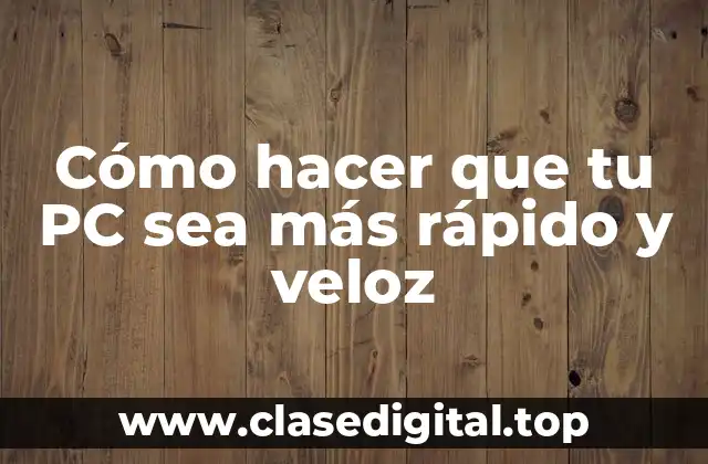 ¿Qué es un PC rápido y veloz?