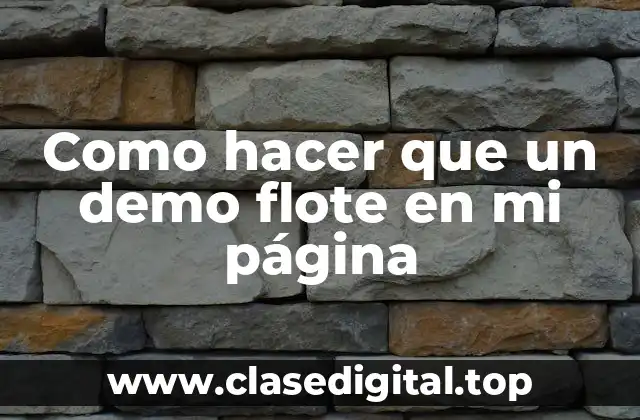 Como hacer que un demo flote en mi página