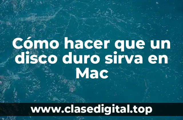 Cómo hacer que un disco duro sirva en Mac
