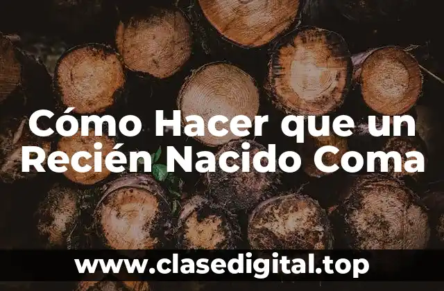 Cómo Hacer que un Recién Nacido Coma