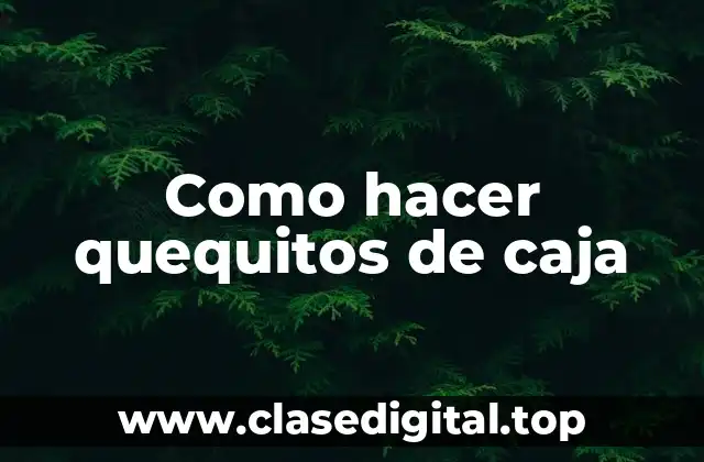 Como hacer quequitos de caja