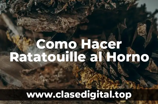Como Hacer Ratatouille al Horno