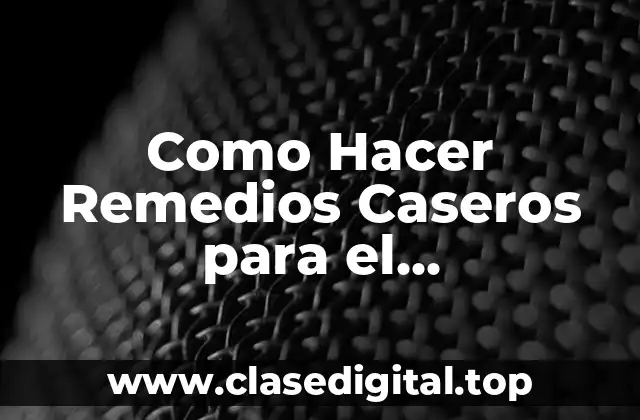 Remedios Caseros para el Estreñimiento