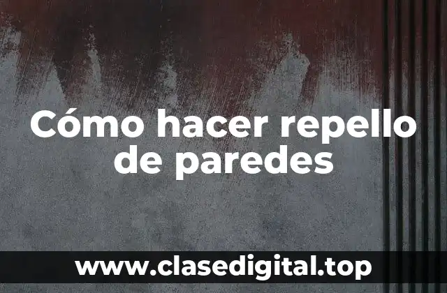 Cómo hacer repello de paredes