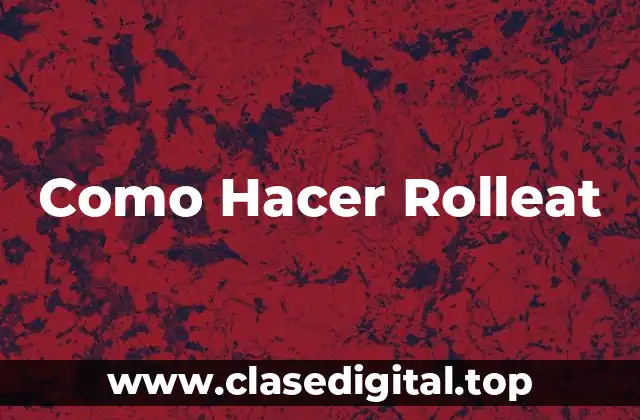 ¿Qué es un Rolleat?