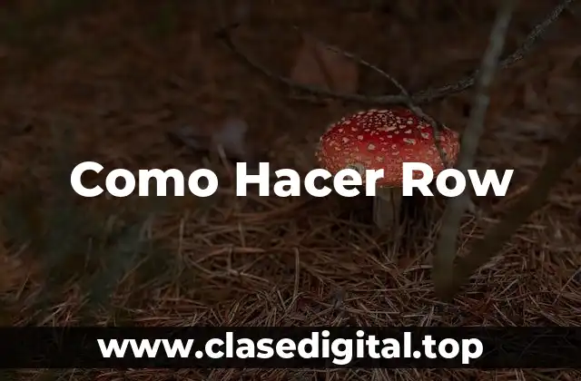 Como Hacer Row