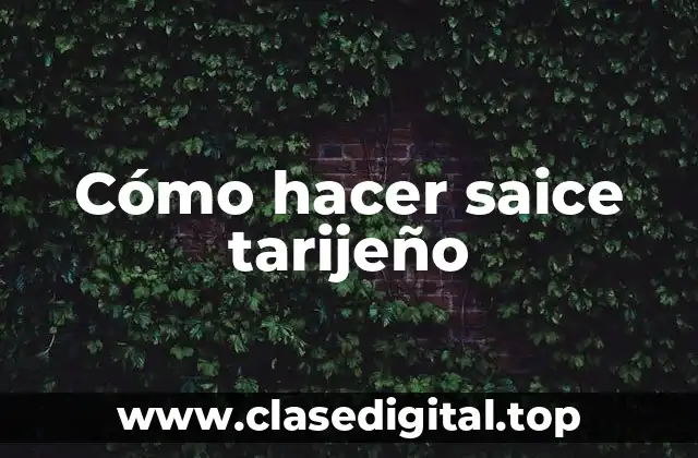 Cómo hacer saice tarijeño