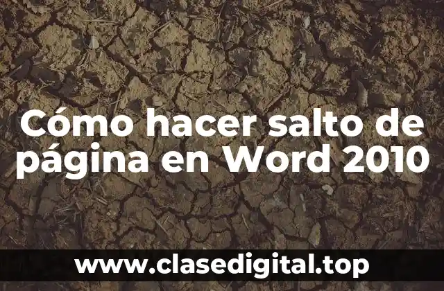 Cómo hacer salto de página en Word 2010