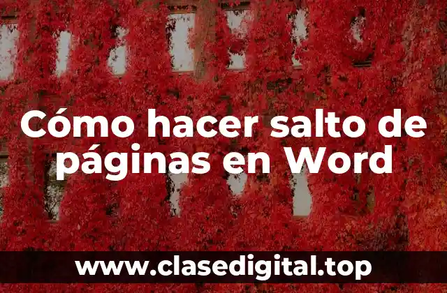 Cómo hacer salto de páginas en Word
