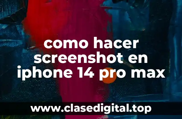 como hacer screenshot en iphone 14 pro max