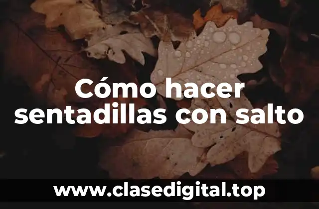 Cómo hacer sentadillas con salto