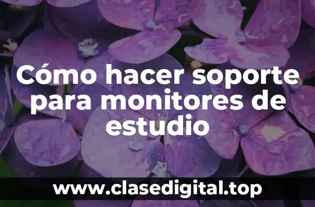 Cómo hacer soporte para monitores de estudio