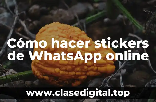 Cómo hacer stickers de WhatsApp online