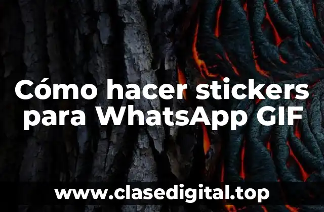 Cómo hacer stickers para WhatsApp GIF