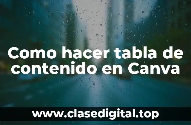 ¿Qué es una tabla de contenido en Canva?