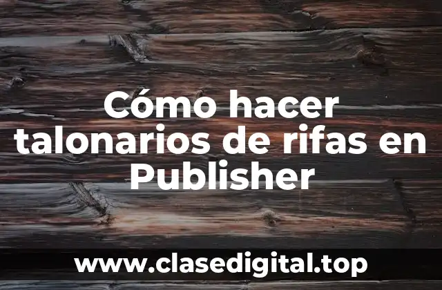 Cómo hacer talonarios de rifas en Publisher