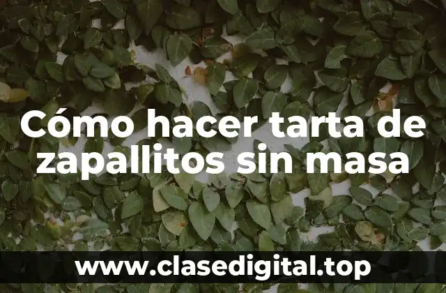 Cómo hacer tarta de zapallitos sin masa