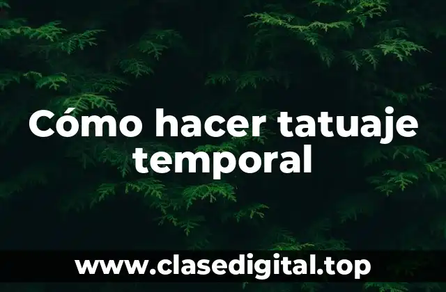 ¿Qué es un tatuaje temporal?