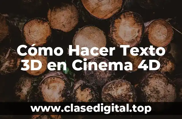 Cómo Hacer Texto 3D en Cinema 4D